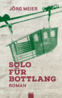 Solo für Bottlang （2025. 187 S. 21.5 cm）