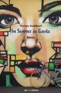 Im Sommer in Gayda : Roman （2022. 200 S. 20 cm）