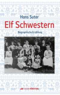Elf Schwestern : Biographische Erz&auml;hlung