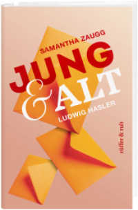 Jung & Alt （NED. 2022. 196 S. 20 x 143 mm）