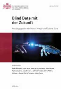 Blind Date mit der Zukunft (Sozialwissenschaftliche Studien des Instituts für Auslandsforschung) （2023. 200 S. 12 SW-Abb. 21.2 cm）