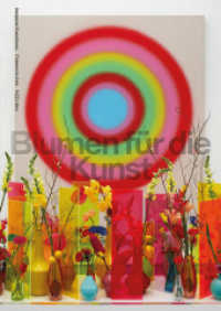 Blumen für die Kunst : Überraschender Erfolg für ein Pionierprojekt （2024. 290 S. 140 Farbabb. 31 cm）