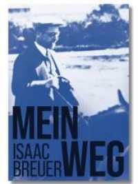 Mein Weg. : Die Autobiografie des bedeutenden jüdischen Philosophen und Rabbiner des 20. Jahrhunderts. Sein Leben und Wirken in Deutschland und Palästina （2. Aufl. 2024. 305 S. 22 cm）