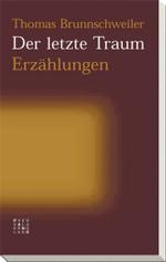 Der Letzte Traum : Erzahlungen