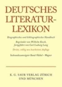 Deutsches Literatur-Lexikon / Völckel - Wagner (Deutsches Literatur-Lexikon Band 26)