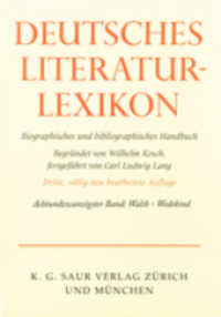 Deutsches Literatur-Lexikon. Band 28 Deutsches Literatur-Lexikon / Walsh - Wedegärtner (Deutsches Literatur-Lexikon Band 28) （3. Aufl. 2008. XVI, 341 S.）