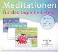Meditationen f&uuml;r das t&auml;gliche Leben, 3 Audio-CDs (Living Meditation) （2012. 3 Booklets (48 S.). 142 x 125 mm）