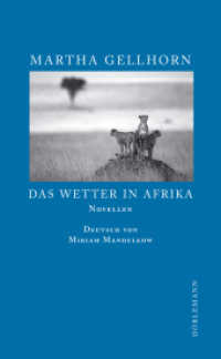 Das Wetter in Afrika : Novellen （2008. 288 S. 195 mm）