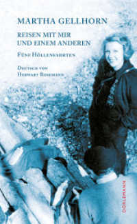 Reisen mit mir und einem Anderen : Fünf Höllenfahrten （2012. 544 S. 195 mm）