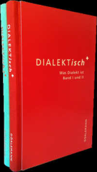 DIALEKTisch - Was Dialekt ist : Band 1 und 2 （1. Aufl. 2013. 256 S.）