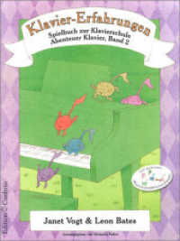 Klavier-Erfahrungen - Spielbuch zur Schule 2 (Spielbuch zur Klavierschule, Abenteuer Klavier Bd.2) （2016. 24 S. m. zahlr. Noten sowie Illustr. v. Joseph Stokes.）