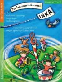 INKA - Das Instrumentenkarussell, Schülerheft : Instrumente ausprobieren, singen, spielen und vieles mehr. Orientierungsjahr für Kinder (Klassenmusizieren) （2016. 64 S. m. Illustr. v. Delia Birr.）