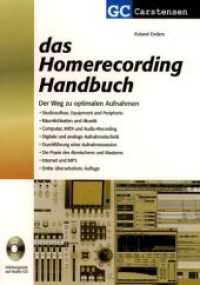 Das Homerecording Handbuch : Der Weg zu optimalen Aufnahmen (Factfinder-Serie) （3., überarb. Aufl. 2003. 495 S. 161 Abb. 21 cm）