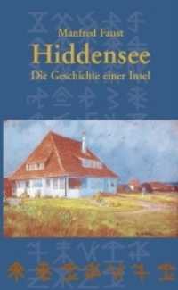 Hiddensee - Die Geschichte einer Insel : Von den Anfängen bis 1990. Mit einer Chronik der wichtigsten Ereignisse von 1991 bis zur Gegenwart. （3. Aufl. 2020. 424 S. 1 Karte. 21 cm）