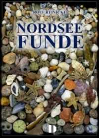 Nordseefunde （Auflage. 2010. 112 S. 112 Farbfotos. 210 mm）