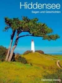 Hiddensee : Sagen und Geschichten (Sagen- und Geschichtenreihe) （2., erw. Aufl. 2010. 96 S. 29 Farbfotos. 19.5 cm）