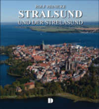 Bildband Stralsund und der Strelasund （Auflage. 2012. 160 S. 3 Karten. 22.5 cm）