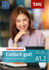 Einfach gut! International, 6 Teile : Deutsch als Fremdsprache Kurs- und Arbeitsbuch A1.2 (Einfach gut! International 2) （2024. 136 S. 29.7 cm）