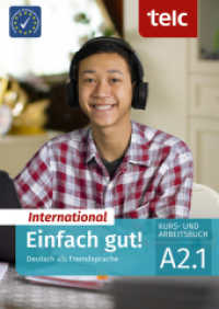 Einfach gut! International, 6 Teile : Deutsch als Fremdsprache Kurs- und Arbeitsbuch A2.1 (Einfach gut! International 3) （2024. 128 S. 29.7 cm）