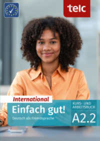 Einfach gut! International, 6 Teile : Deutsch als Fremdsprache Kurs- und Arbeitsbuch A2.2 (Einfach gut! International 4) （2024. 136 S. 29.7 cm）