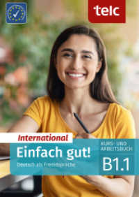Einfach gut! International, 6 Teile : Deutsch als Fremdsprache Kurs- und Arbeitsbuch B1.1 (Einfach gut! International 5) （2024. 128 S. 29.7 cm）