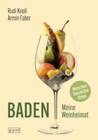 Baden. Meine Weinheimat : Menschen, Geschichte, Reben （2025. 208 S. 23.5 cm）
