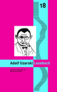 Adolf Uzarski Lesebuch : Nylands Kleine Rheinische Bibliothek, Band 18 （2023. 152 S. 10 Abb. 18 cm）