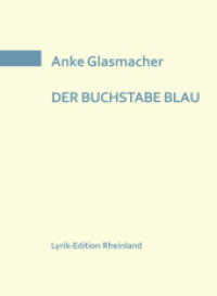DER BUCHSTABE BLAU : Gedichte （2024. 32 S. 21 cm）