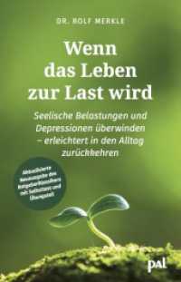 Wenn das Leben zur Last wird : Seelische Belastungen und Depressionen überwinden - erleichtert in den Alltag zurückkehren. Neuausgabe des Ratgeber-Bestseller mit Selbsttest: Negative Gedanken überwinden und sich mental stärken - e （Neuausgabe zur 34. Auflage 2021. 2025. 164 S. Grafiken. 21 cm）