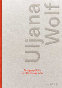 Ferngespräche mit Muttersprache : Die Thomas-Kling-Poetikdozentur (Schriftenreihe der Kunststiftung NRW) （2025. 70 S. 17.5 cm）
