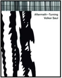 Aftermath - Turning （2022. 76 S. 33 Abb. 25 cm）