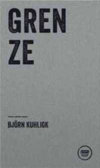 GRENZE (Edition Poeticon) （2024. 48 S. 15 cm）