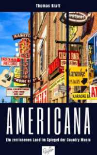 Americana : Ein zerrissenes Land im Spiegel der Country Music （2024. 320 S. Fotografien von Helmut Ölschlegel und anderen. 21.5）