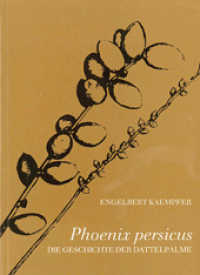 Phoenix persicus : Die Geschichte der Dattelpalme （1987. 227 S. 27 Abb. 22.5 cm）