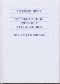 Br&uuml;ckenschlag zwischen zwei Kulturen : Helmholtz in der Korrespondenz mit Geisteswissenschaftlern und K&uuml;nstlern （1997. 504 S. 16 Abb. 25 cm）