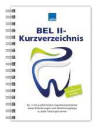 BEL II-Kurzverzeichnis : BEL II mit ausführlichem Expertenkommentar sowie Erläuterungen und Abrechnungstipps zu jeder Leistungsnummer （2. Aufl. 2023. 292 S. 24 cm）