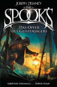 The Spook's 6 : Spook. Band 6: Das Opfer des Geisterjägers. Eine temporeiche Abenteuergeschichte über den Kampf gegen Hexen und Dämonen. Fortsetzung der erfolgreichen Spook-Jugendbuchreihe. Dark Fantasy ab 12. (Spook 6) （2023. 336 S. 21.6 cm）
