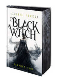 Black Witch - Prophezeiung : Band 1 der epischen NY Times und USA Today Bestsellerserie (Black Witch 1) （5. Aufl. 2024. 600 S. 21.5 cm）