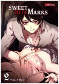 Sweet Bite Marks 02 (Sweet Bite Marks 02) （2023. 288 S. 20.8 cm）