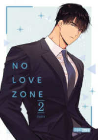 No Love Zone 02 (No Love Zone 02) （2024. 304 S. 20.8 cm）