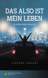 Das also ist mein Leben : in Einfacher Sprache （2024. 128 S. 21 cm）