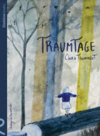 Traumtage : Bilderbuch. （1000. Aufl. 2024. 48 S. Eine künstlerische Entdeckung auf dem Kin）