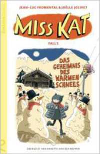 Miss Kat - Fall 3 - das Geheimnis des warmen Schnees : Bilderbuch. (Miss Kat 3) （2024. 64 S. Farbige Graphic-Novel-Illustrationen mit / und Sprechblase）