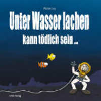 Unter Wasser Lachen kann tödlich sein （2023. 112 S. 18 cm）