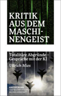 Kritik aus dem Maschinengeist : Totalit&auml;re Abgr&uuml;nde - Gespr&auml;che mit der KI (Wissen Kompakt)