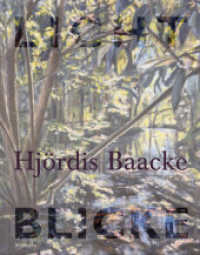 Hjördis Baacke: Lichtblicke （2025. 72 S. 40 Abb.）