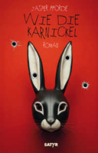 Wie die Karnickel : The Constant Rabbit （2025. 360 S. 19.5 cm）
