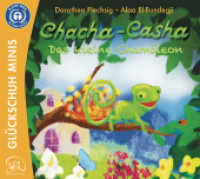 Chacha-Casha - Das kleine Chamäleon : Das kleine Chamäleon Chacha-Casha ist ängstlich und achtet immer darauf, dass ihn ja keiner sieht. Doch als seine Freunde in Gefahr geraten, nutzt Chacha-Casha sein Talent und wird damit der Held d （bearb. Aufl. 2023. 28 S. 12.5 x 14 cm）