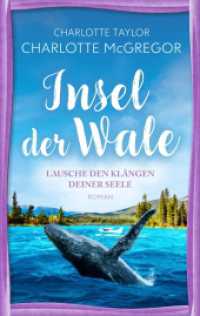 Insel der Wale - Lausche den Klängen deiner Seele : Ein Liebesroman über die magische Kraft des Verzeihens (Insel der Wale 2) （2., NED. 2024. 422 S. 19 cm）