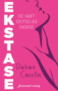 Ekstase : Die Kraft erotischer Energie